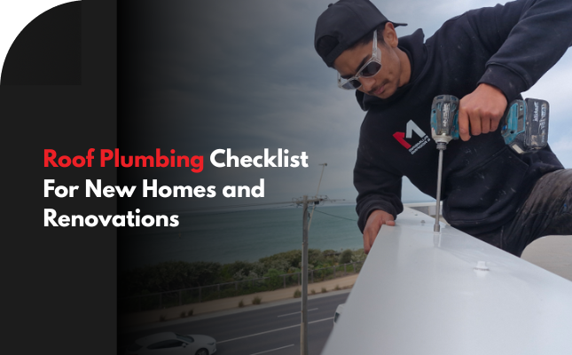 T Roof Plumbing Checklist New Homes And Renovations